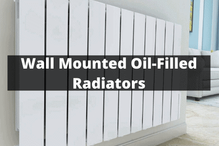 Wall Mounted Oil-Filled Radiators work