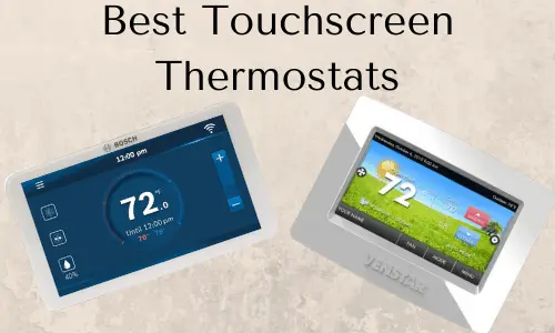 Best Touchscreen Thermostats