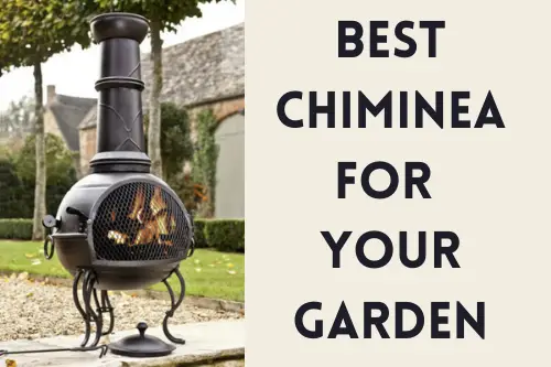 Best Chiminea for Your Garden