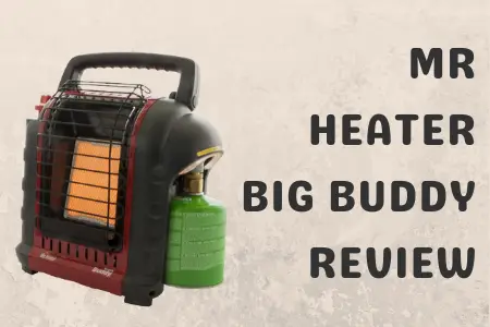 Mr Heater Big Buddy Review