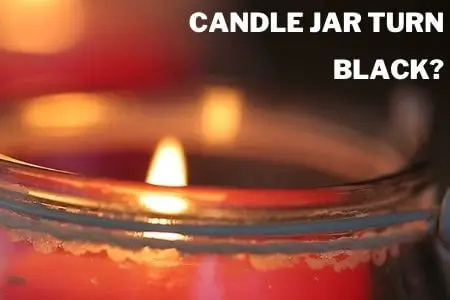 Candle Jar Turn Black?